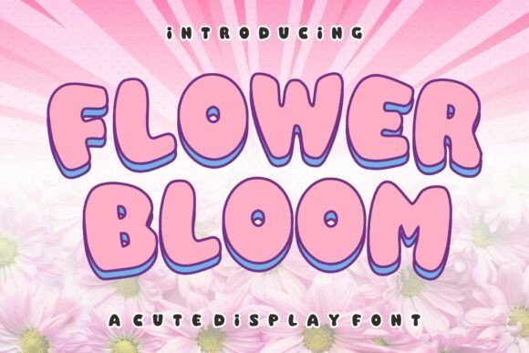 Flower Bloom: A Playful Typeface for Joyful Design