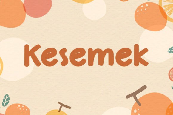 Kesemek: A Bold Display Font with a Refreshing Vibe