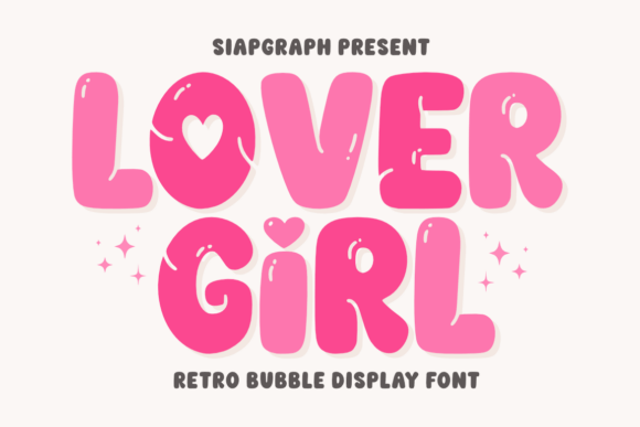 Love Girl: A Retro Bubble Font for Modern Romance