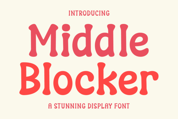 Middle Blocker: The Bold Display Font with a Friendly Edge