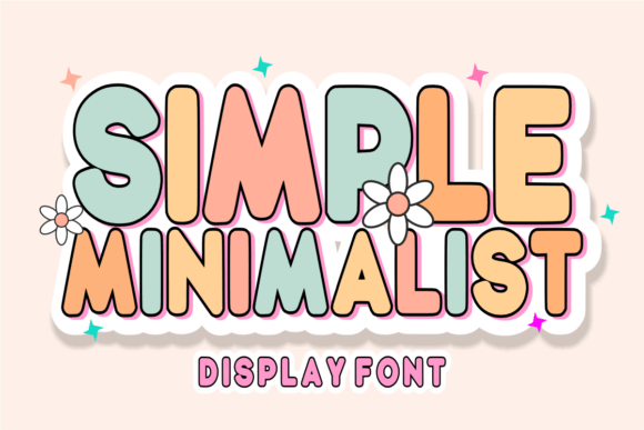 Simple Minimalist: A Fresh Take on Display Typography