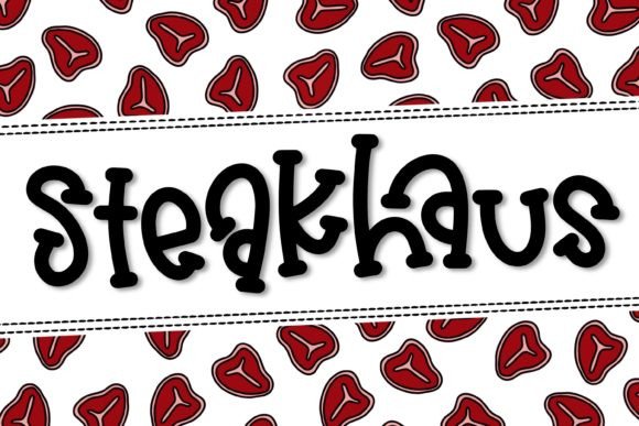 Steakhaus: The Bold, Playful Font for Unforgettable Designs