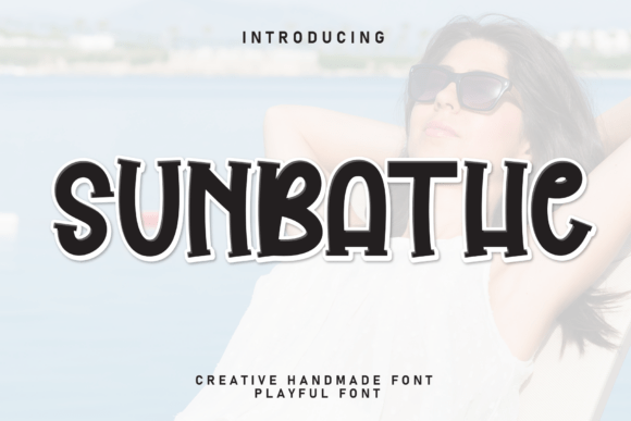 Sunbathe: A Font That Brings Joy to Your Designs